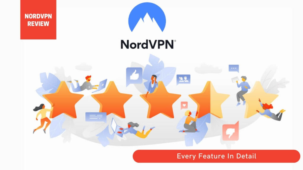 NordVPN detailed Review