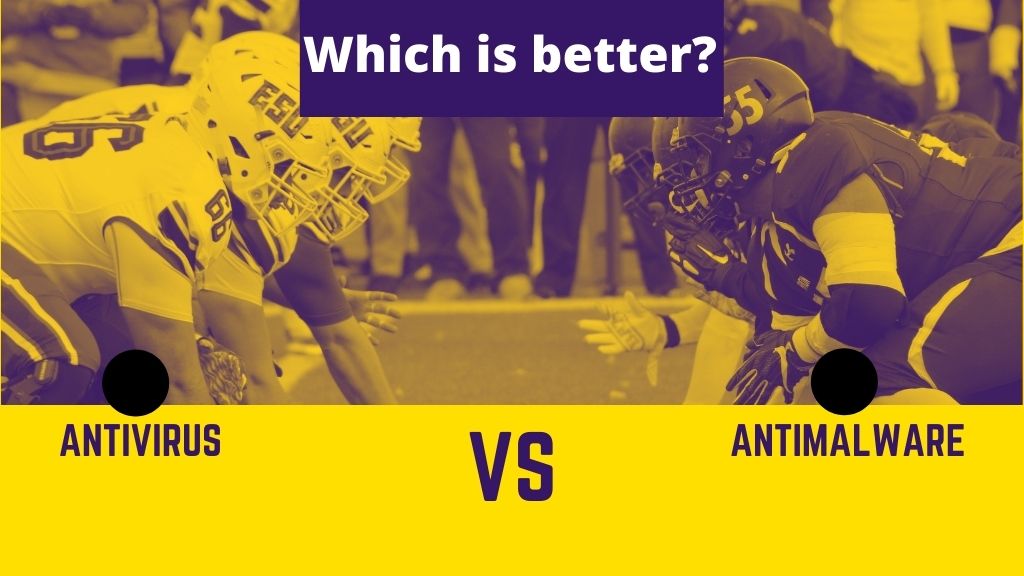 Antivirus vs Antimalware