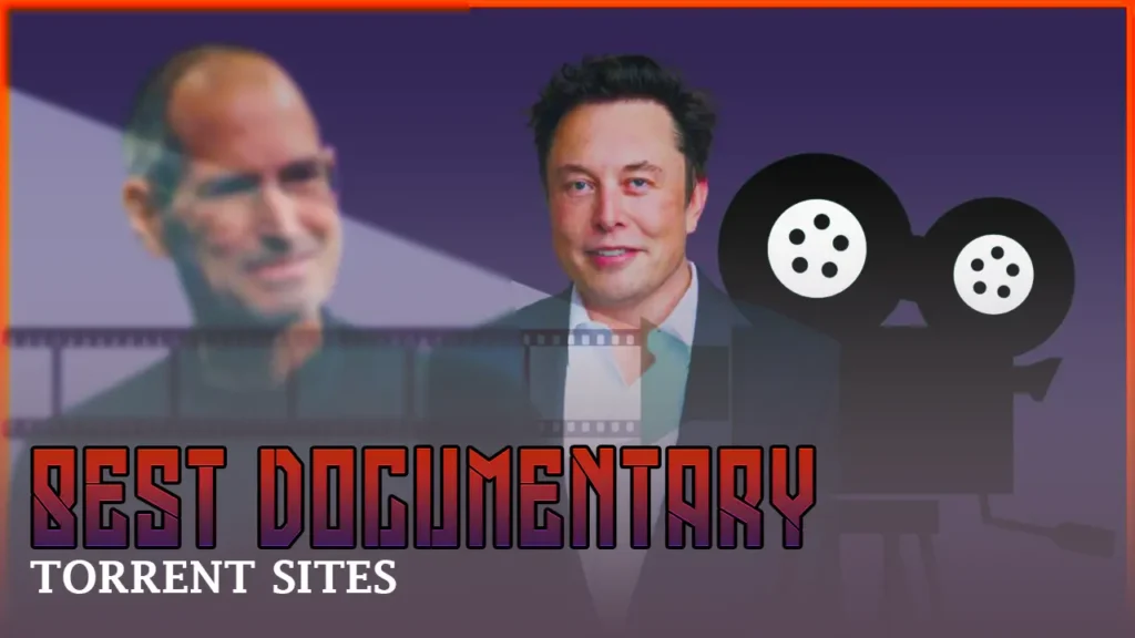 11 meilleurs sites de torrent documentaires travaillant en 2023