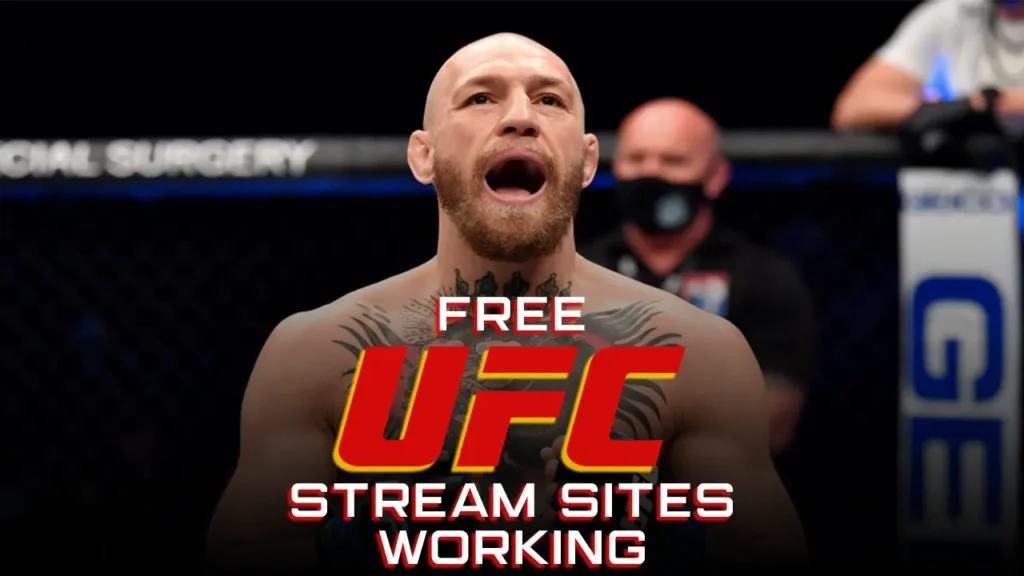 7 Free UFC Stream Sites working in 2023