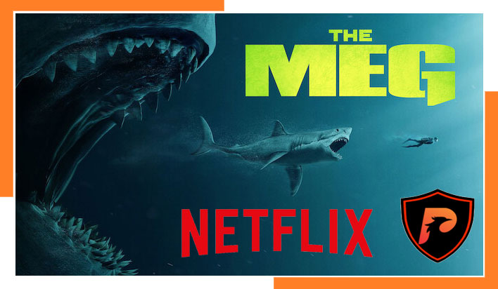 How To Watch The Meg (2018) On Netflix