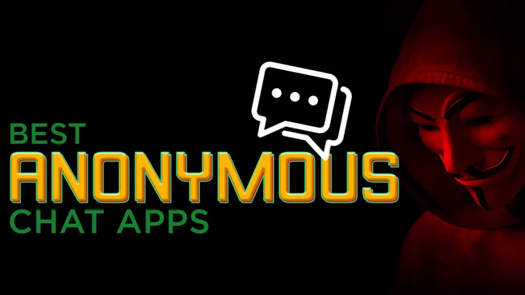 13 meilleures applications de chat anonyme en 2023