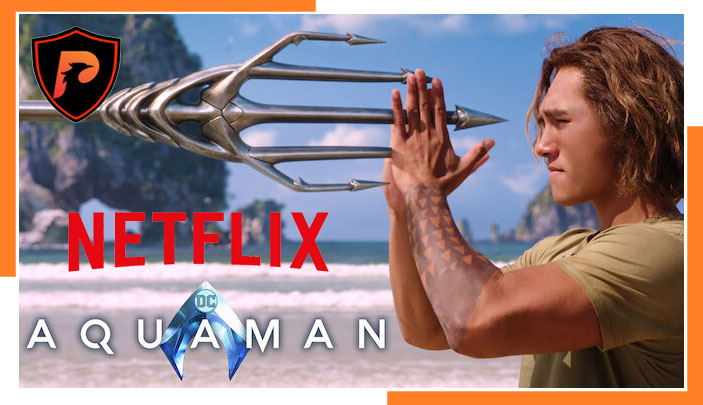 Comment regarder Aquaman (2018) sur Netflix