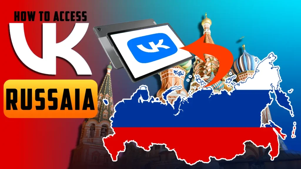 How to access VK from outside Russia