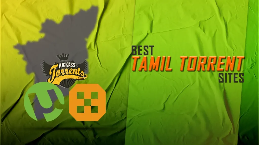 Top 11 Best Tamil Torrent Sites Working in 2023