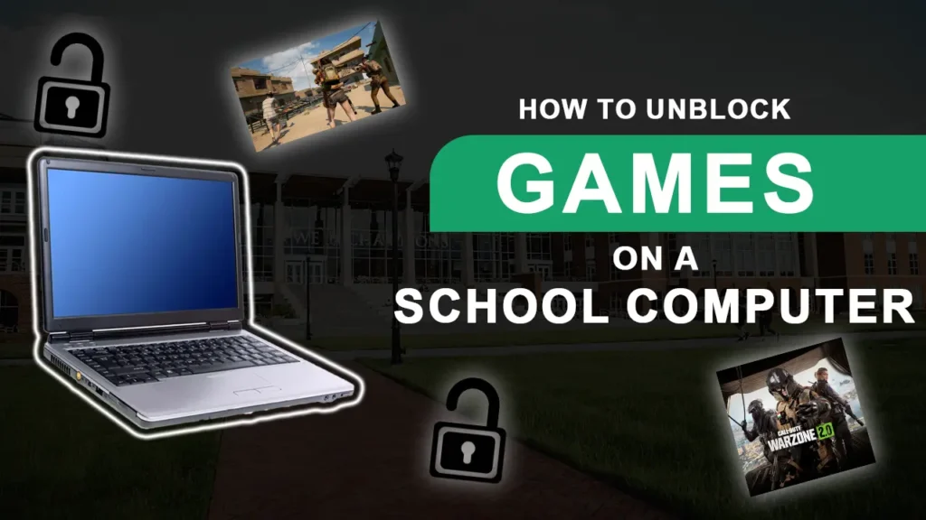 How to Unblock Games on a School Computer