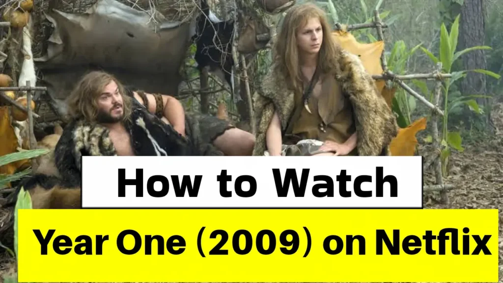 Watch Year One 2009 on Netflix