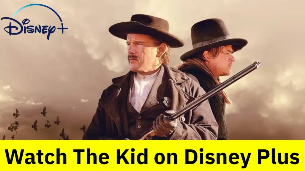 How to Watch The Kid (2019) on Disney Plus From Anywhere