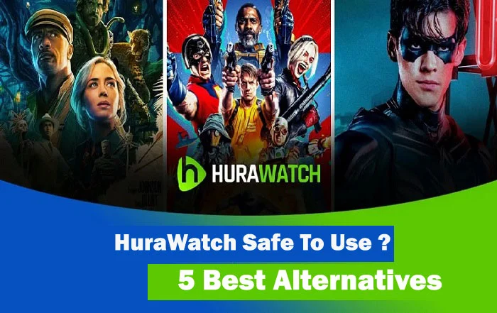 Is HuraWatch Safe To Use In 2023 And 5 Best Alternatives