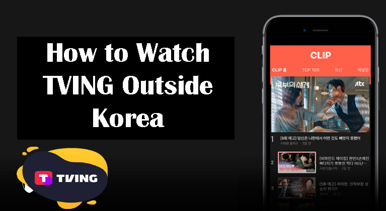 How to Watch TVING Outside Korea in 2023